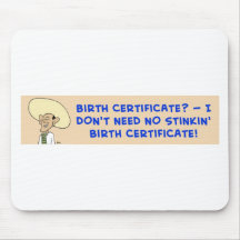 obama stinkin birth certificate need mousepads