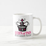 Occupational Therapist - Queen of Pain Mugs