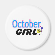 October Girl Magnets