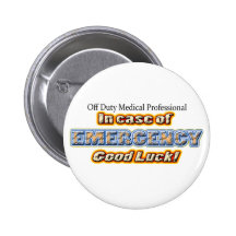 Off Duty EMERGENCY Pinback Button