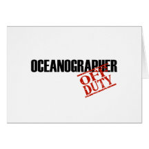 OFF DUTY OCEANOGRAPHER LIGHT CARD