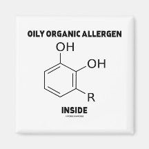 Oily Organic Allergen Inside (Urushiol Molecule) Magnet