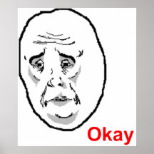 Okay Face Guy Print