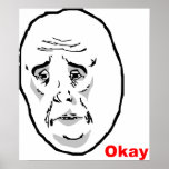 Okay Guy Rage Face Meme Print