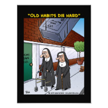 "Old Habits Die Hard" Photo Print