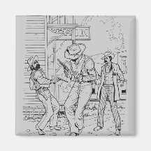 Old West Shoot Out at the Saloon Fridge Magnet