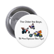 Older Boys = ExpensiveToys Pins