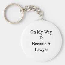 On My Way To Become A Lawyer Key Chain