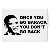 once you go barack greeting cards
