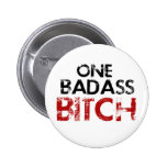 One Badass Bitch Buttons