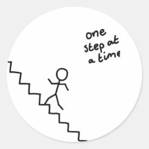 "one step at a time" stickman on stairs sticker