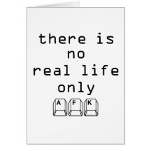 Only AFK Greeting Cards