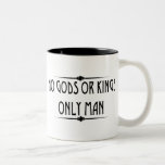 Only Man Mug