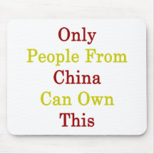 Only People From China Can Own This Mouse Pads