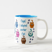 Oops!  I Adopted Another Cat! Mugs