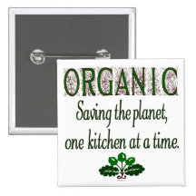 Organic Saving the Planet Kitchen Saying Button