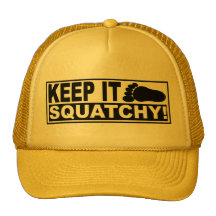 Original & Best-Selling Bobo's KEEP IT SQUATCHY! Trucker Hats