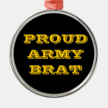 Ornament Proud Army Brat