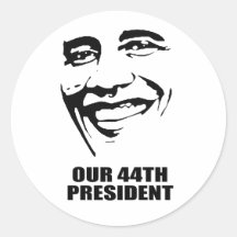 OUR 44TH PRESIDENT STICKERS