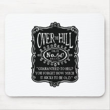 Over The Hill 60th Mouse Pads