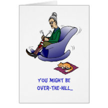 Over-The-Hill, Birthday Greeting Card