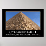 Overachievement is really a bad idea (S) Print
