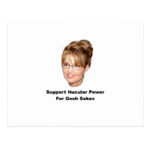 Palin Nucular Power Post Cards