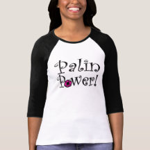 Palin Power! T-shirts