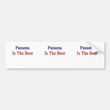 Panama Is The Best Bumper Stickers