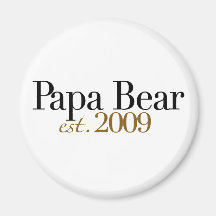 Papa Bear Est 2009 Fridge Magnets