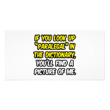 Paralegal In Dictionary...My Picture Personalised Photo Card