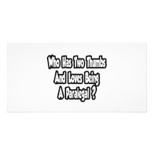 Paralegal Joke...Two Thumbs Personalised Photo Card