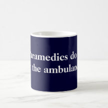 Paramedics do it coffee mugs