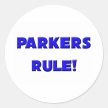 Parkers Rule! Round Sticker