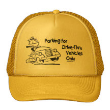 Parking Drive-Thru Only Hats