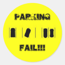 PARKING FAIL!!! ROUND STICKERS
