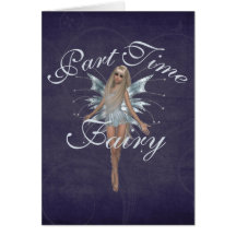 Part Time Fairy Greeting Cards