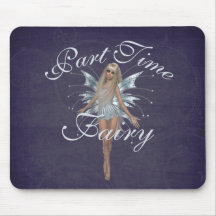 Part Time Fairy Mouse Pads