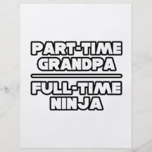 Part Time Grandpa...Full Time Ninja Flyers