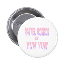 Pastel horror is Yum Yum Pinback Buttons