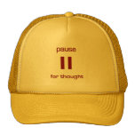 Pause for Thought (red text) Trucker Hat
