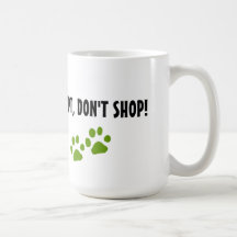 PAWS, mug, adopt don't shop