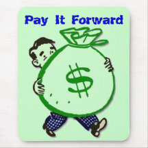 Pay It Forward mousepad