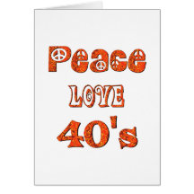 PEACE LOVE 40's Greeting Cards