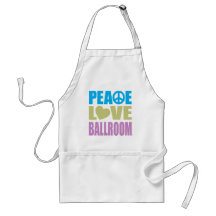 Peace Love Ballroom Aprons