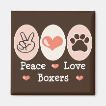 Peace Love Boxers Magnet