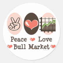 Peace Love Bull Market Stickers