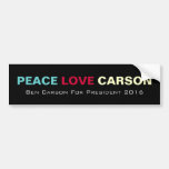 Peace Love Carson Campaign Bumper Sticker