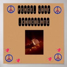 Peace Love Chocolate Posters