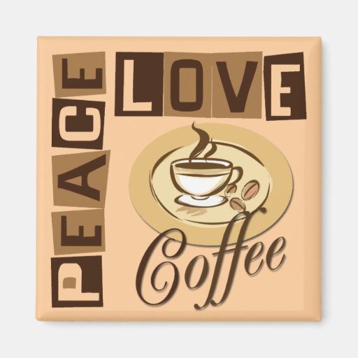 PEACE LOVE COFFEE MAGNETS